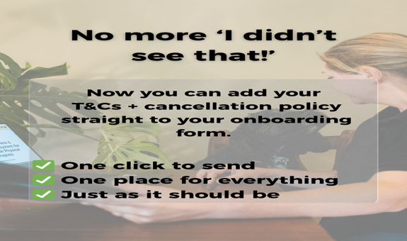 Reduce Cancellations - Add Your T&Cs To Client Onboarding Forms